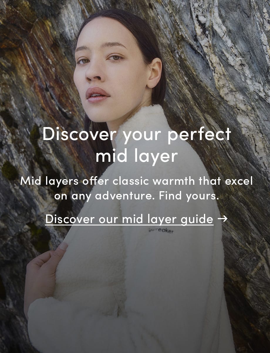 Discover your perfect mid layer. Click on this image to discover our mid layer guide.